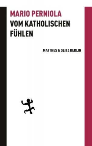 Buch Vom katholischen Fühlen Mario Perniola