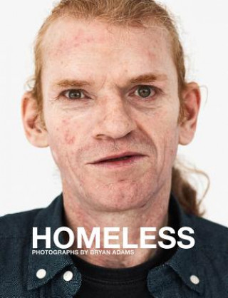 Könyv Bryan Adams: Homeless Bryan Adams