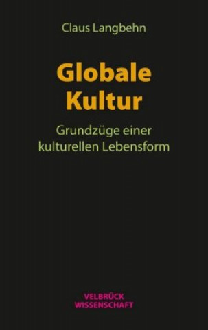 Книга Globale Kultur Claus Langbehn