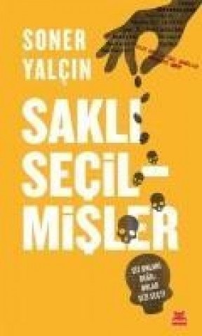 Knjiga Sakli Secilmisler Soner Yalcin