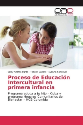 Kniha Proceso de Educacion Intercultural en primera infancia Leidy Andrea Pardo