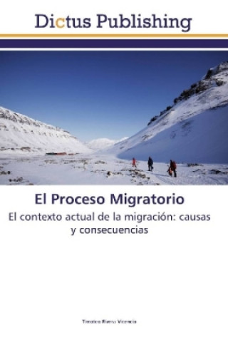 Kniha El Proceso Migratorio Timoteo Rivera Vicencio