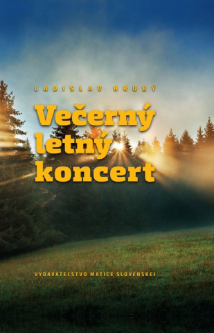 Книга Večerný letný koncert Ladislav Hrubý