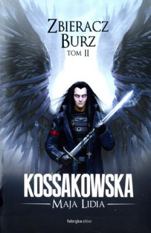 Книга Zbieracz Burz Tom 2 Kossakowska Maja Lidia