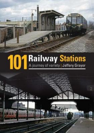 Könyv 101 Railway Stations Jeffrey Grayer