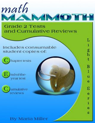 Carte Math Mammoth Grade 2 Tests and Cumulative Reviews Maria Miller