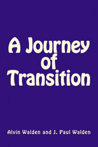 Buch A Journey of Transition J Paul Walden