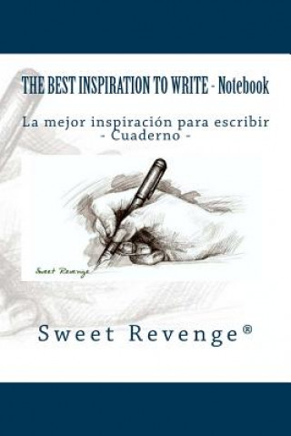 Kniha The best inspiration to write: La mejor inspiración para escribir Sweet Revenge (R)