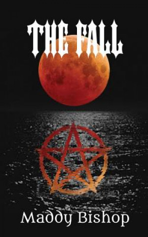 Knjiga The Fall Maddy Bishop