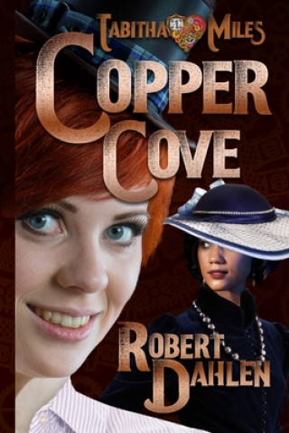 Libro Copper Cove: Tabitha Miles 1 Robert Dahlen