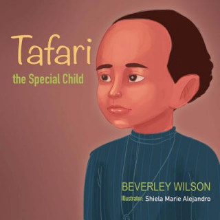 Knjiga Tafari: The Special Child Beverley Wilson