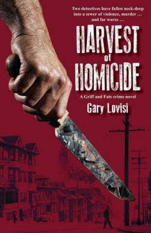 Książka Harvest of Homicide: A Griff & Fats crime novel Gary Lovisi