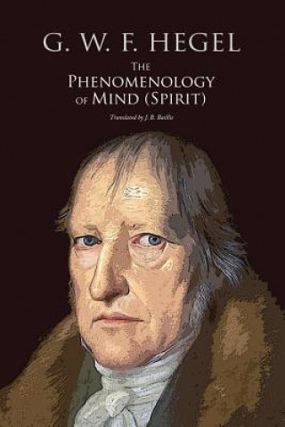 Kniha The Phenomenology of Mind (Spirit) G W F Hegel