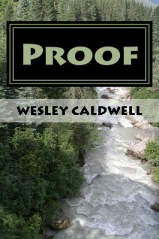 Knjiga Proof Wesley Caldwell