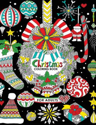 Könyv Christmas Coloring Book for Adults: Big Book for Relaxation Meditation Blessing Tiny Cactus Publishing