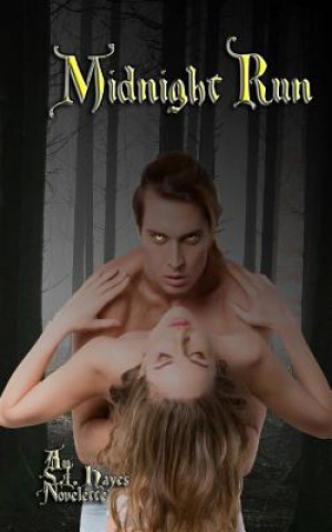 Knjiga Midnight Run S I Hayes