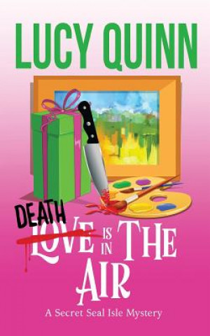 Книга Death is in the Air: Secret Seal Isle Mysteries Book 5 Lucy Quinn