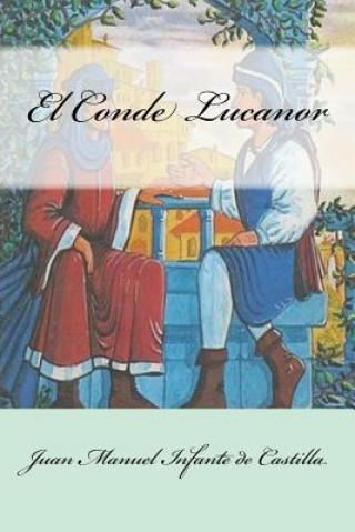 Carte El Conde Lucanor Juan Manuel Infante De Castilla