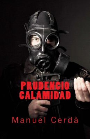 Книга Prudencio Calamidad Manuel Cerda