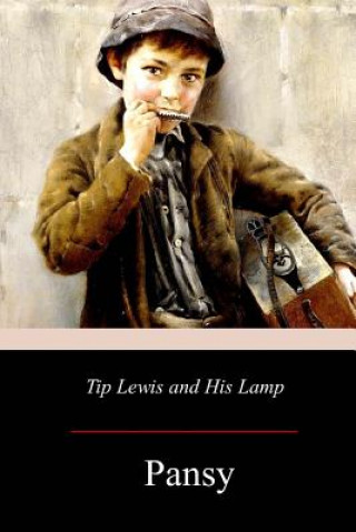 Книга Tip Lewis and His Lamp Pansy