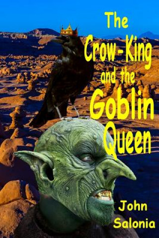 Kniha The Crow-King and the Goblin-Queen John Salonia