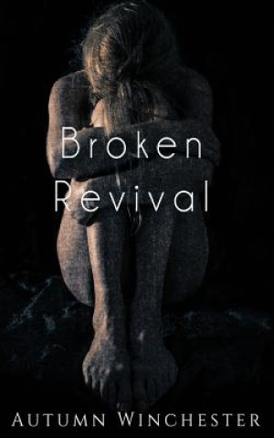 Book Broken Revival Autumn Winchester