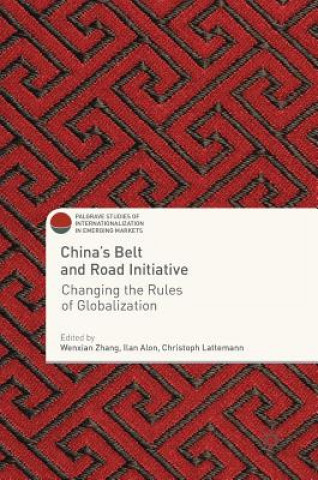 Carte China's Belt and Road Initiative Wenxian Zhang