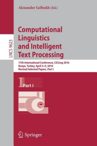 Könyv Computational Linguistics and Intelligent Text Processing Alexander Gelbukh