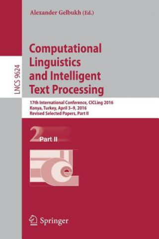 Książka Computational Linguistics and Intelligent Text Processing Alexander Gelbukh