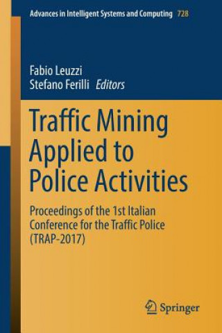 Carte Traffic Mining Applied to Police Activities Fabio Leuzzi