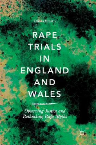Kniha Rape Trials in England and Wales Olivia Smith