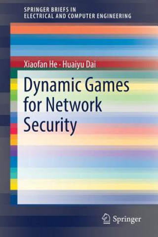 Βιβλίο Dynamic Games for Network Security Xiaofan He