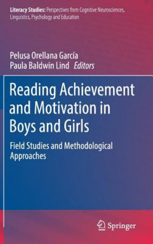 Książka Reading Achievement and Motivation in Boys and Girls Pelusa Orellana García