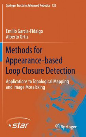 Knjiga Methods for Appearance-based Loop Closure Detection Emilio Garcia-Fidalgo