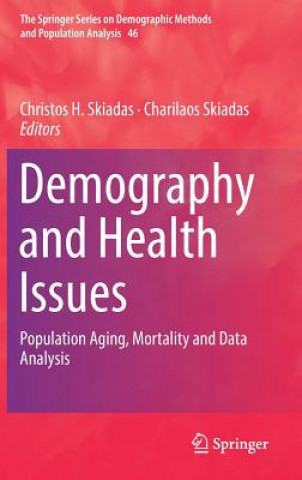 Kniha Demography and Health Issues Christos H. Skiadas
