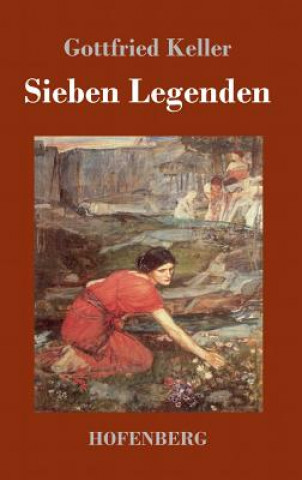 Libro Sieben Legenden Gottfried Keller