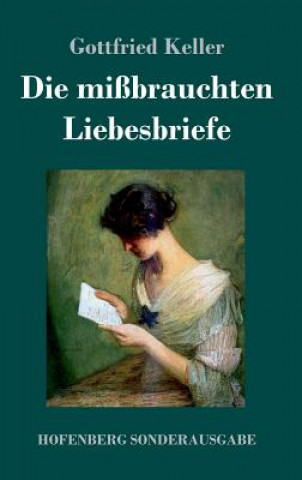 Buch missbrauchten Liebesbriefe Gottfried Keller