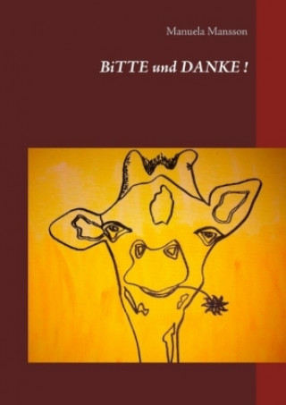 Knjiga Bitte und Danke! Manuela Mansson