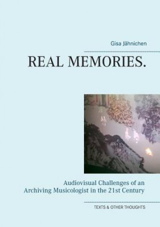 Kniha Real Memories. Gisa Jähnichen