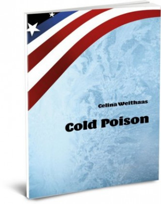 Kniha Cold Poison Celina Weithaas