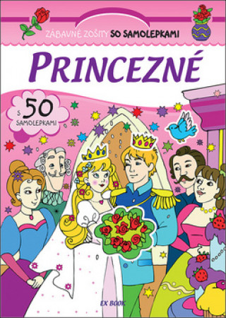 Kniha Zábavné zošity so samolepkami Princezné 