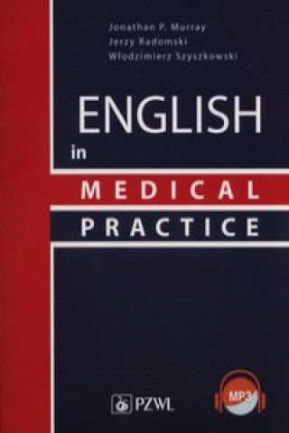 Könyv English in Medical Practice Murray Jonathan P.