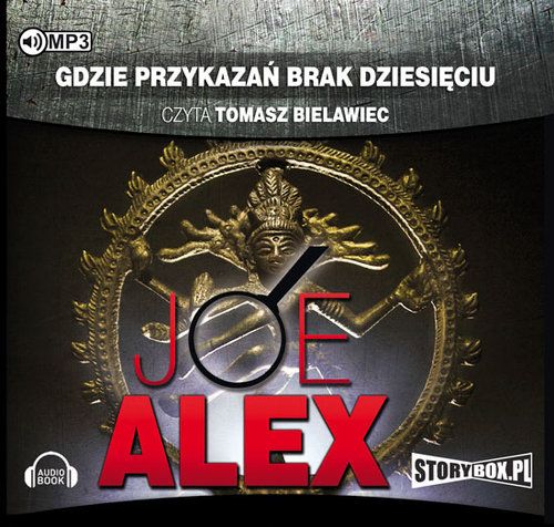 Audio Gdzie przykazań brak dziesięciu Alex Joe