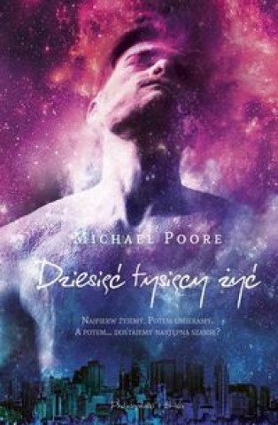 Libro Dziesięć tysięcy żyć Poore Michael