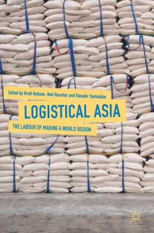 Kniha Logistical Asia Brett Neilson