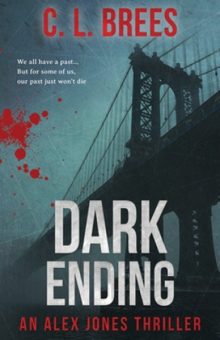 Knjiga Dark Ending C L Brees