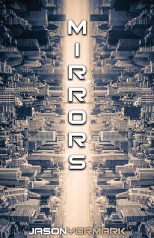 Knjiga Mirrors Jason Yormark