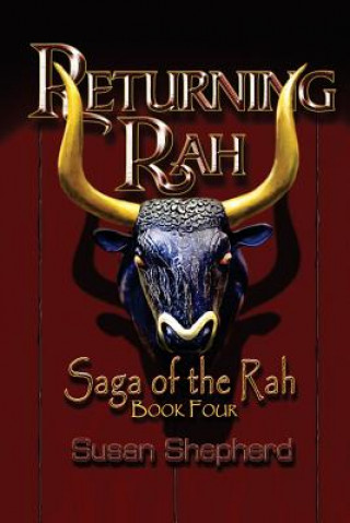 Knjiga Returning Rah (Saga Of The Rah Book 4) Susan Shepherd
