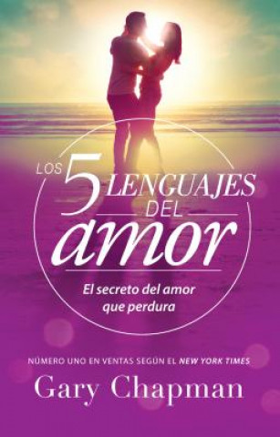 Könyv Los 5 Lenguajes del Amor Gary Chapman