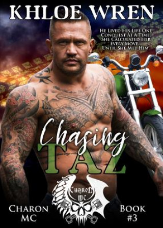 Knjiga Chasing Taz Khloe Wren